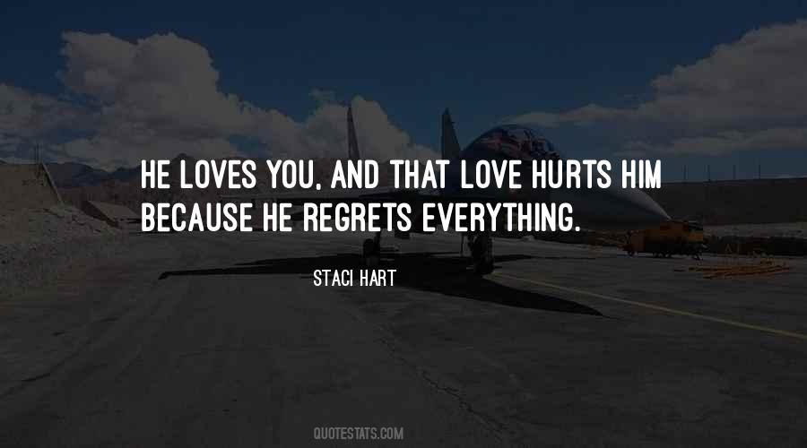 Quotes About Love Hurts #705288