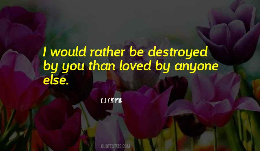 Quotes About Love Hurts #87379