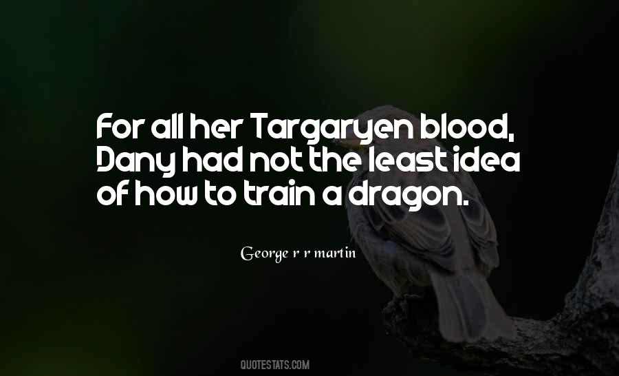Dragon Blood Quotes #1223469