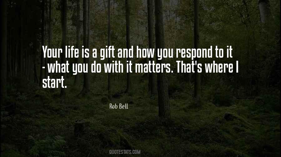 Your Life Matters Quotes #1048030