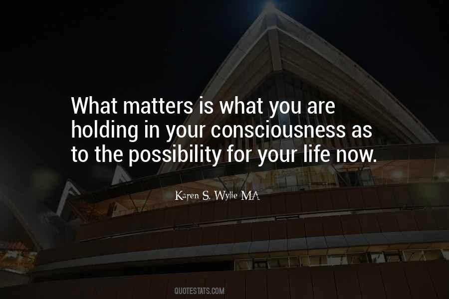 Your Life Matters Quotes #799234