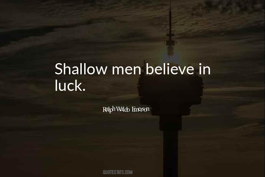 Quotes About Shallow Men #1277920