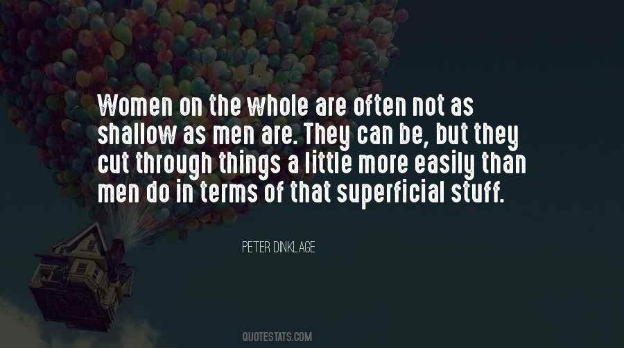 Quotes About Shallow Men #943370