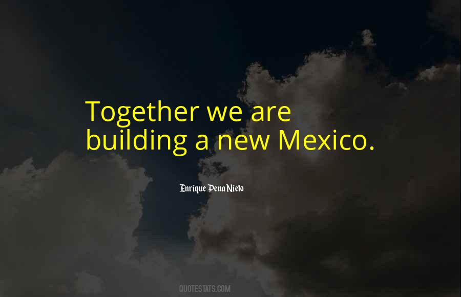 Quotes About Building Something New #127928