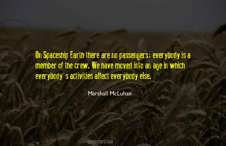Quotes About Spaceship Earth #1062259