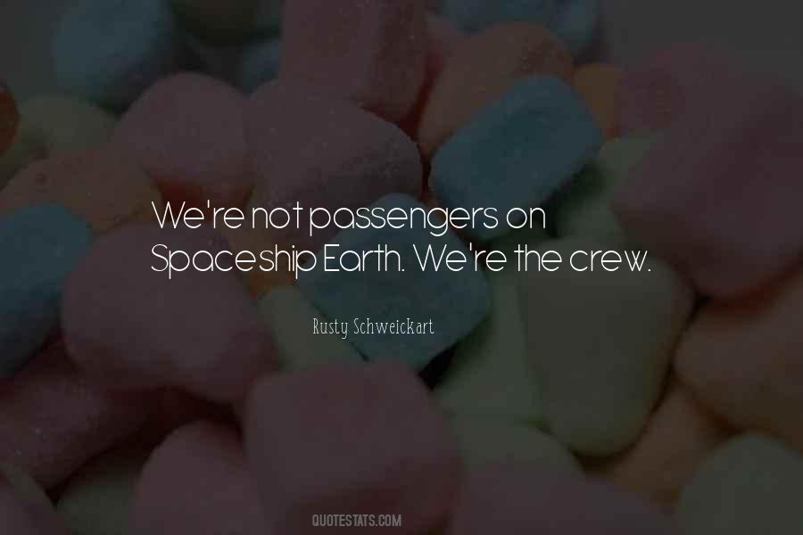 Quotes About Spaceship Earth #944126