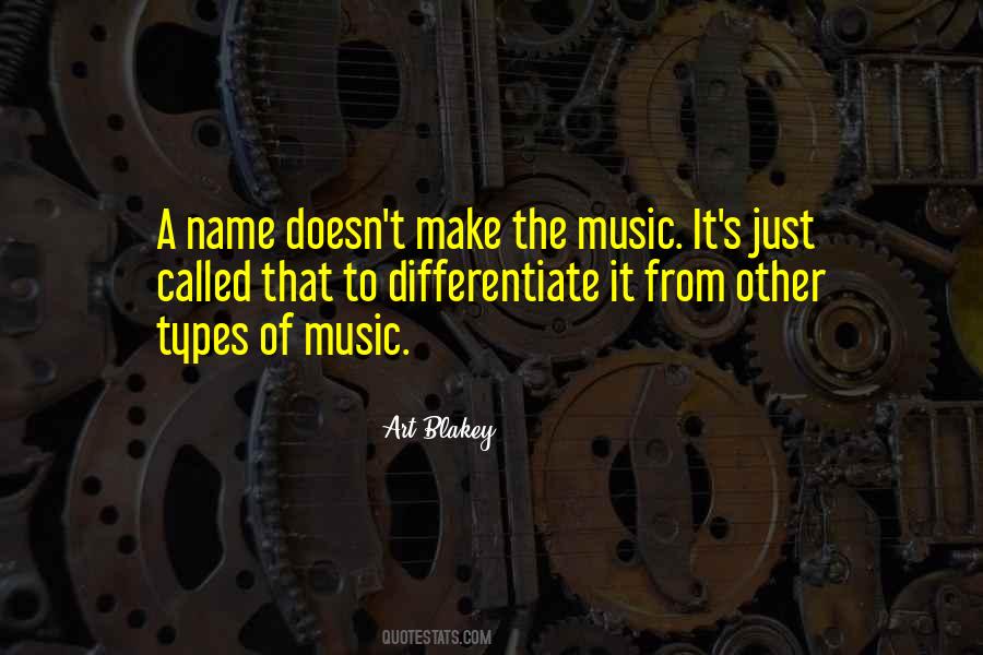 Quotes About Types Of Music #1721115