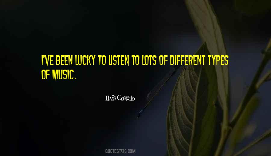 Quotes About Types Of Music #1758883