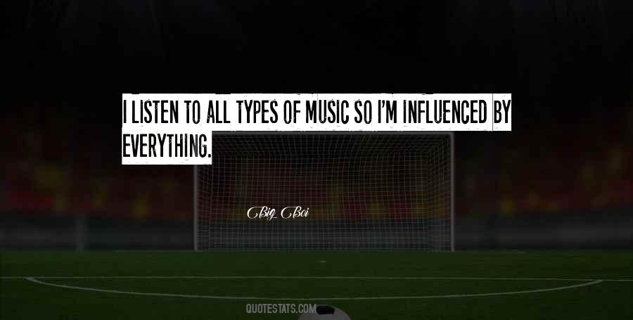 Quotes About Types Of Music #265988