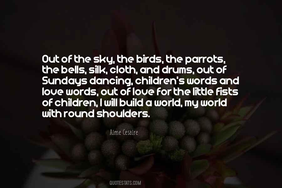 Love With Birds Quotes #1164650