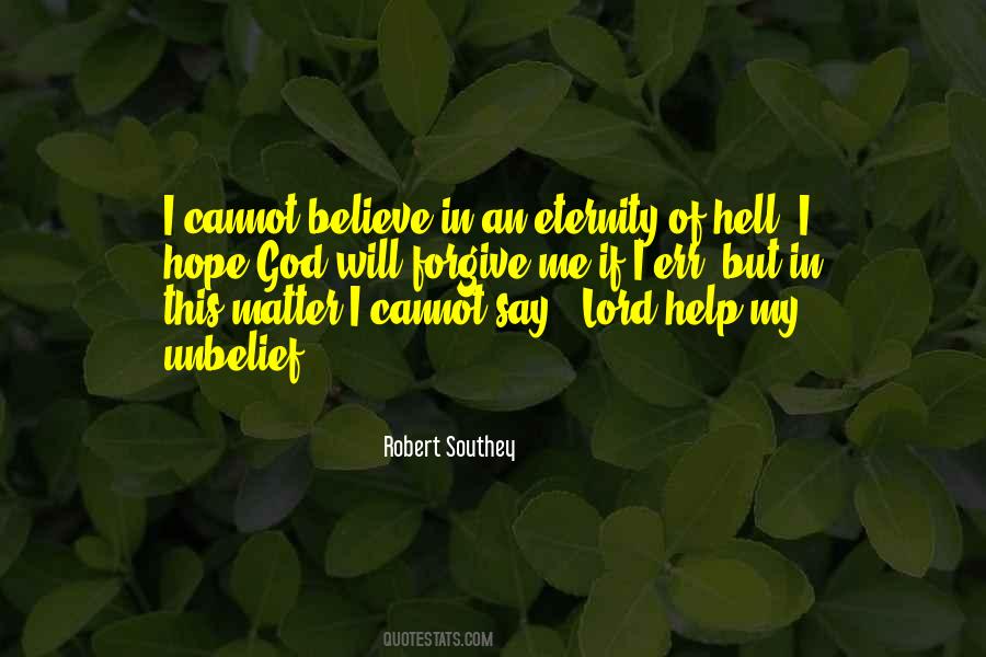 Quotes About Unbelief #1580992