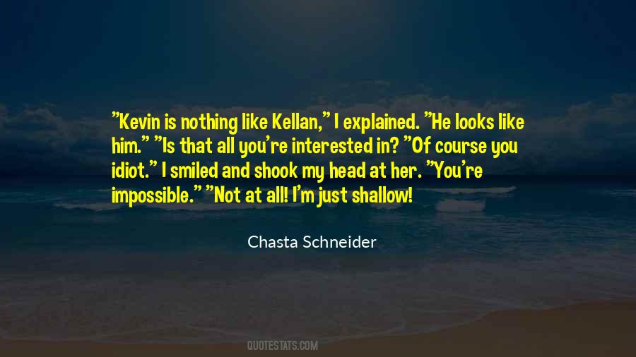 Quotes About Shallow Friends #1145655