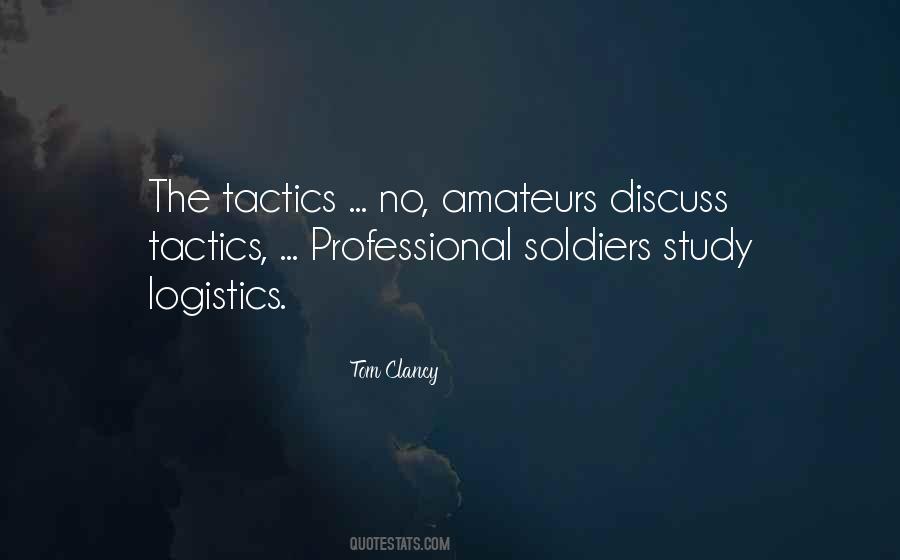 Quotes About Tactics #1362541
