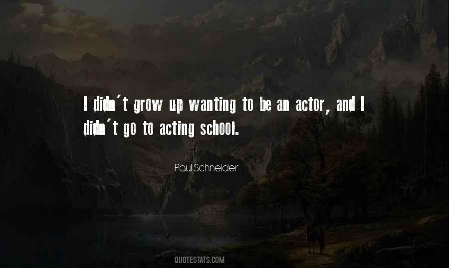 Acting School Quotes #254588