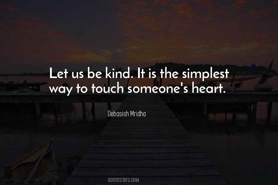 Touch The Heart Quotes #109460