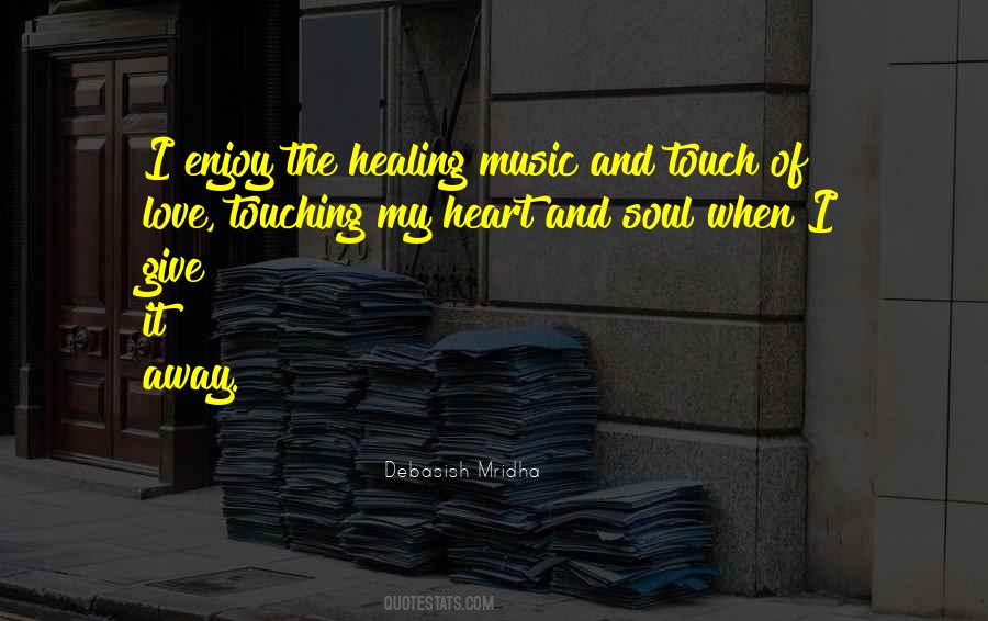 Touch The Heart Quotes #68265