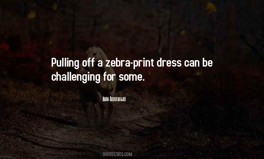 Quotes About Zebra Print #69348