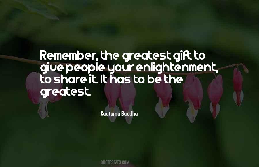 The Greatest Gift Quotes #1206661