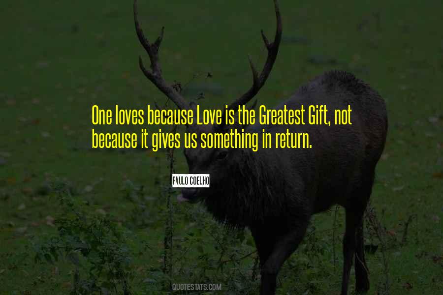 The Greatest Gift Quotes #1336068