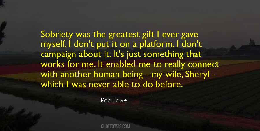 The Greatest Gift Quotes #1362170