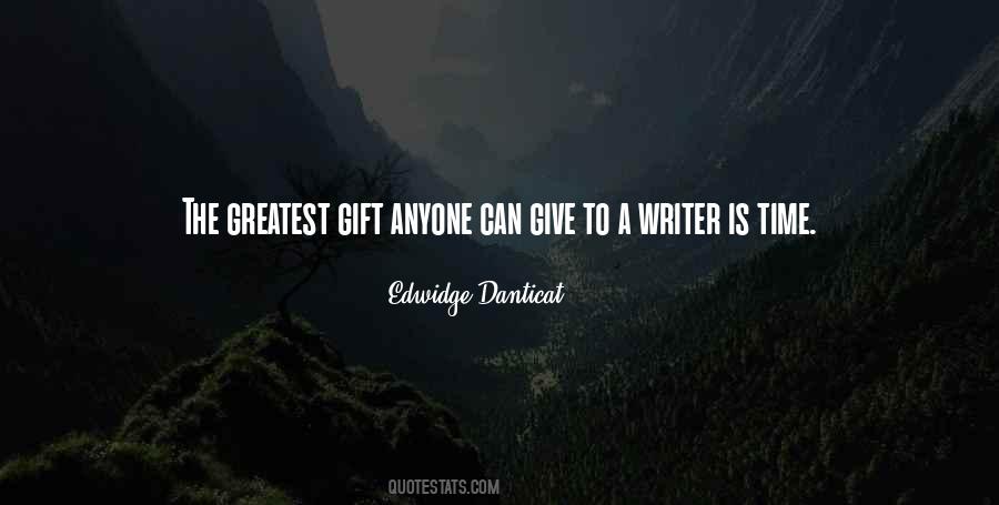 The Greatest Gift Quotes #1453953
