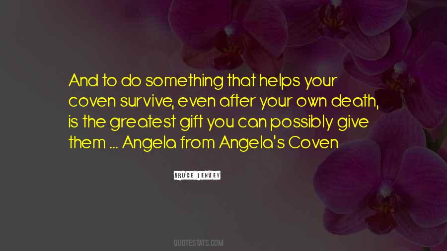 The Greatest Gift Quotes #1582230