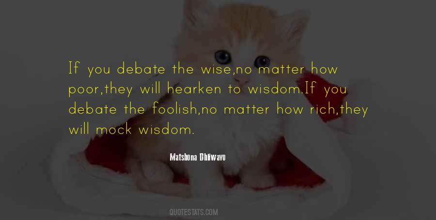 Hearken Unto Quotes #613158