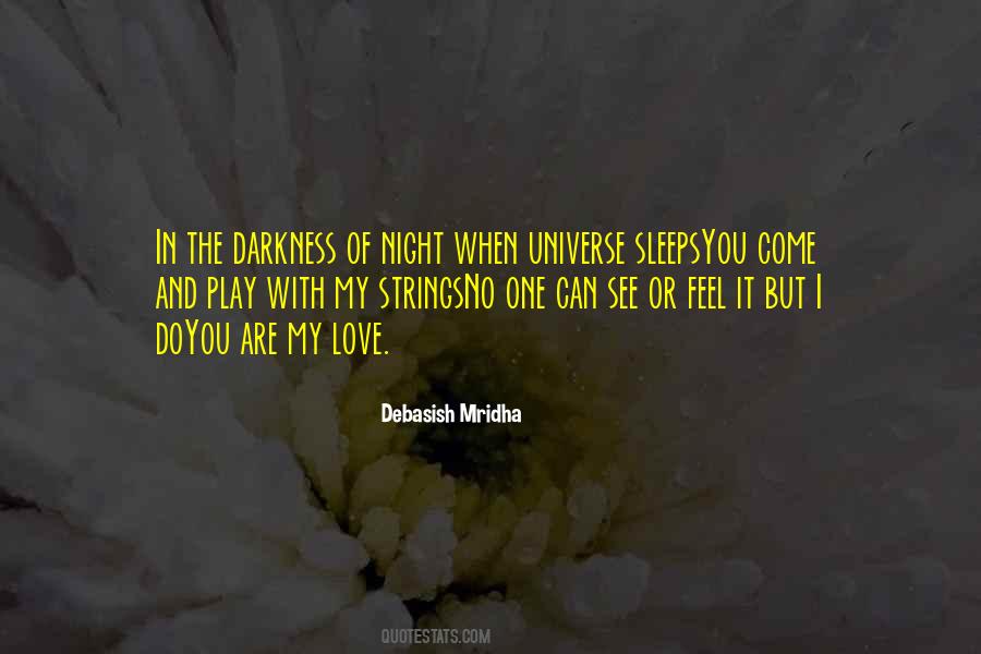 Quotes About The Darkness Of Night #1428623