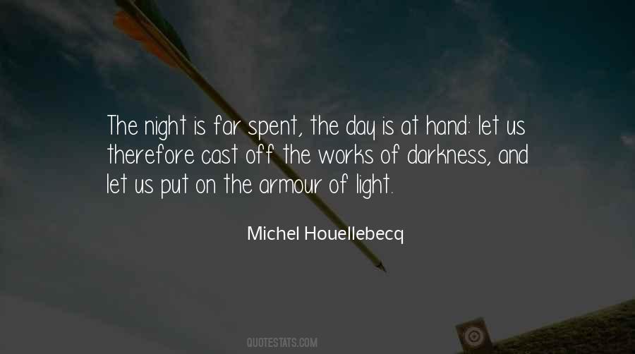 Quotes About The Darkness Of Night #572778