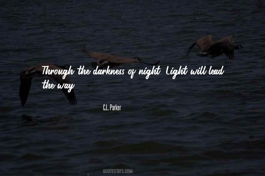 Quotes About The Darkness Of Night #749212