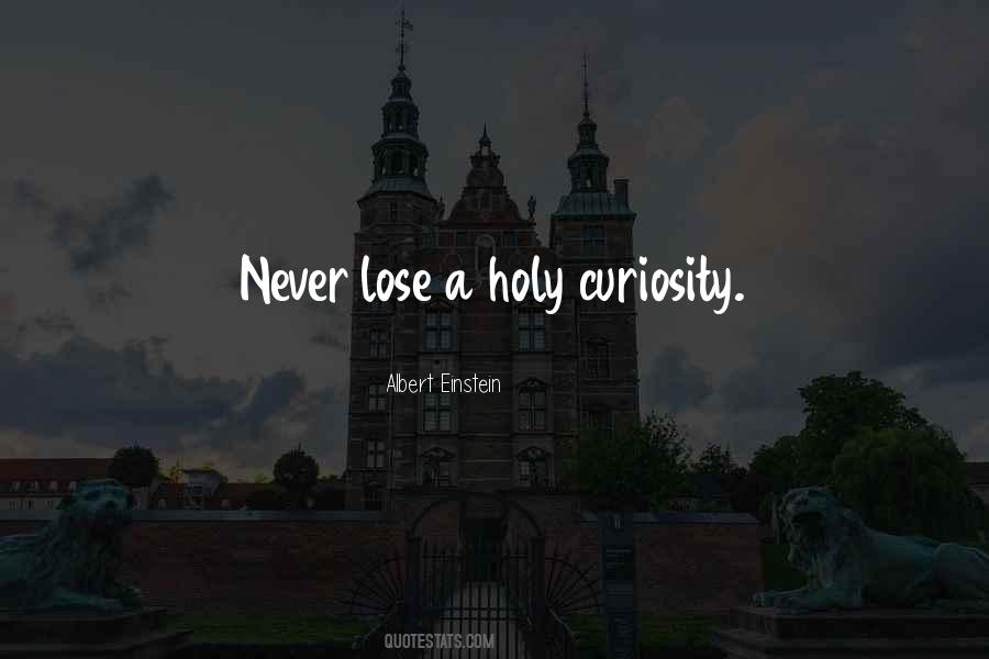 Quotes About Curiosity Einstein #257640