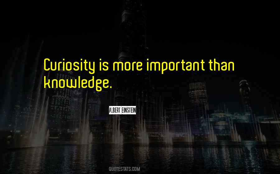 Quotes About Curiosity Einstein #632747