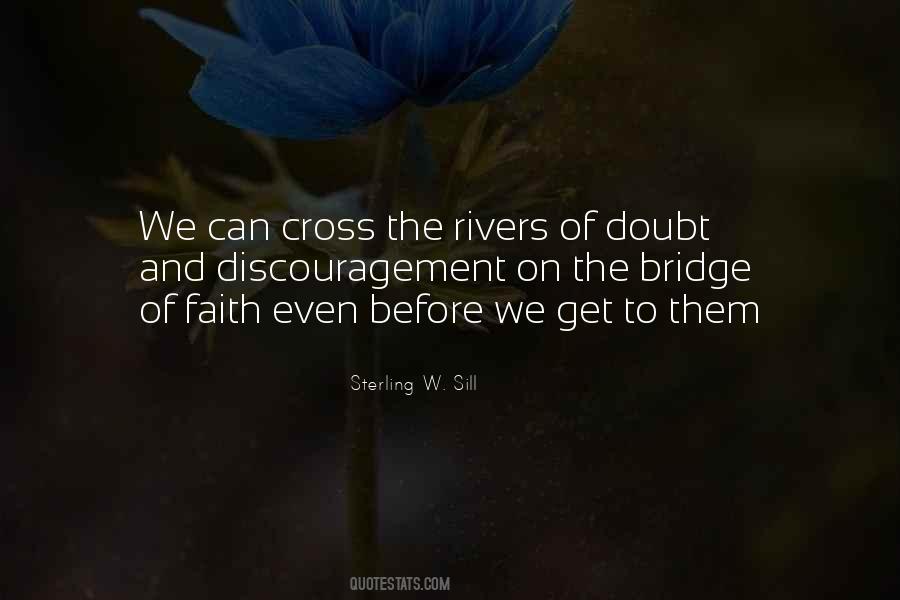 Quotes About Rivers And Bridges #1421609