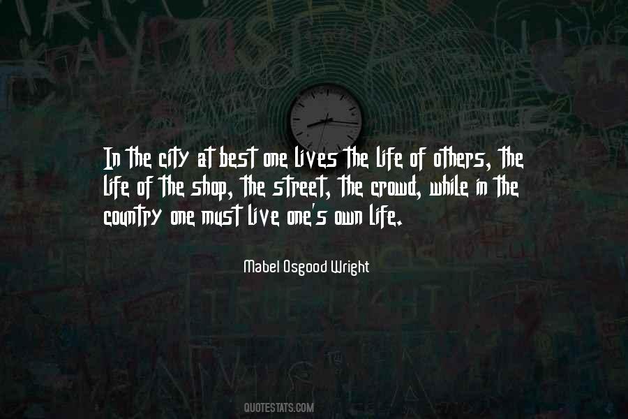 Quotes About City Life Vs. Country Life #1375077