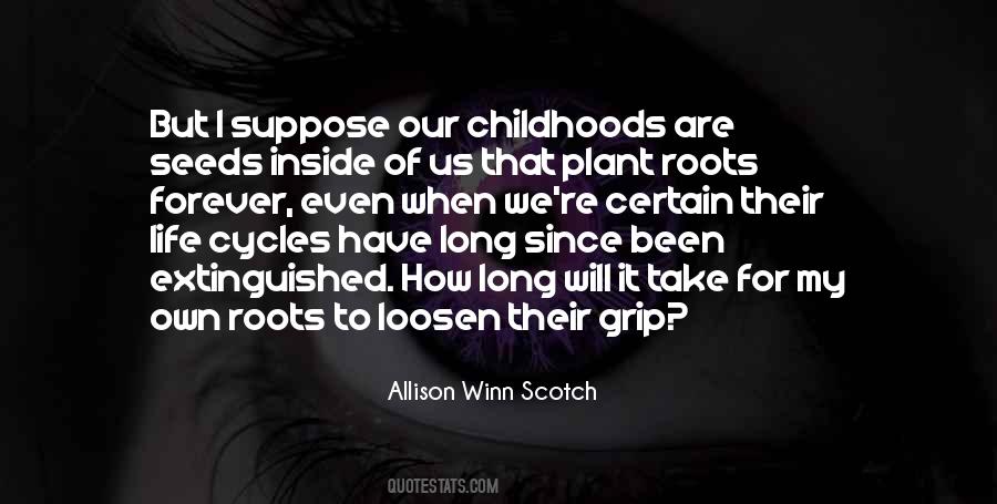 Quotes About Life Cycles #308068