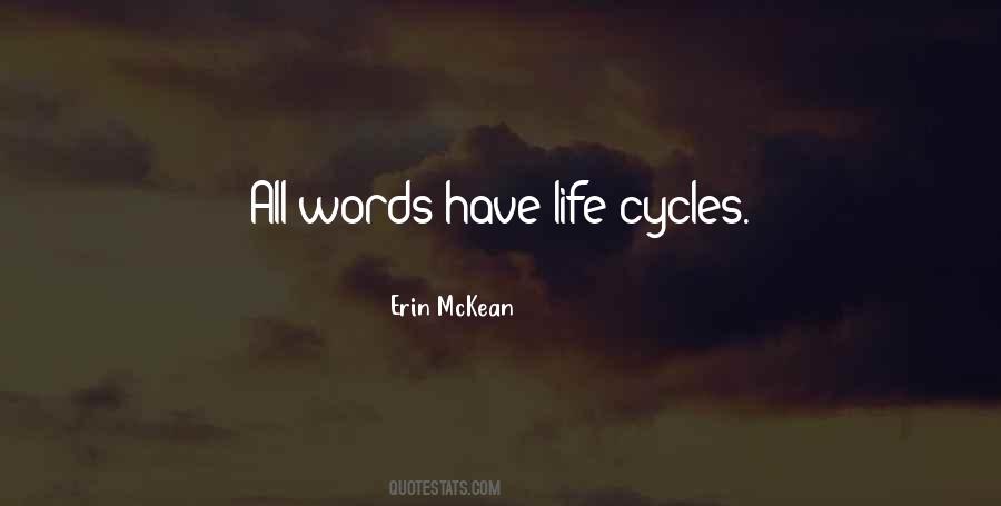 Quotes About Life Cycles #397398