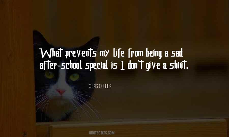 Quotes About Life After School #1349217