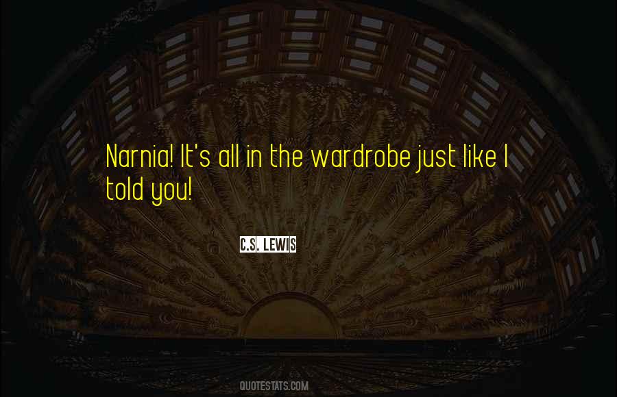 Quotes About Wardrobe #1737811