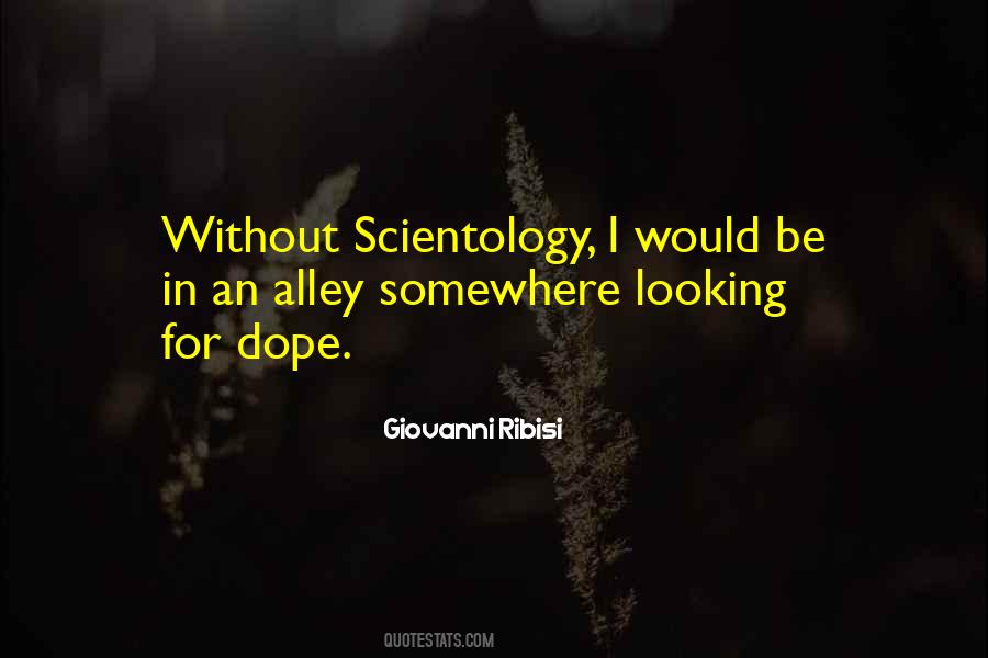 Quotes About Scientology #444383