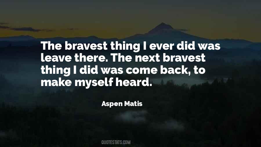 Bravest Girl Quotes #1820889