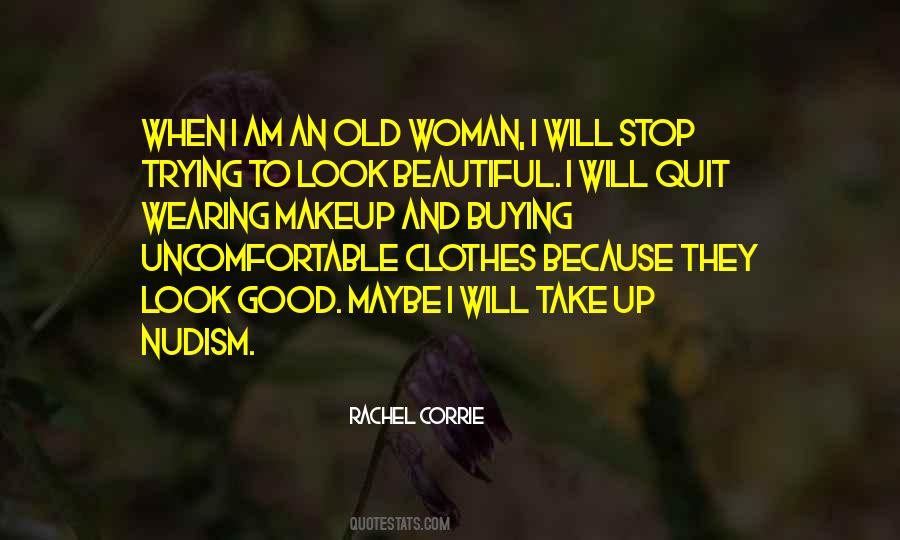 Quotes About Wearing No Makeup #1015481