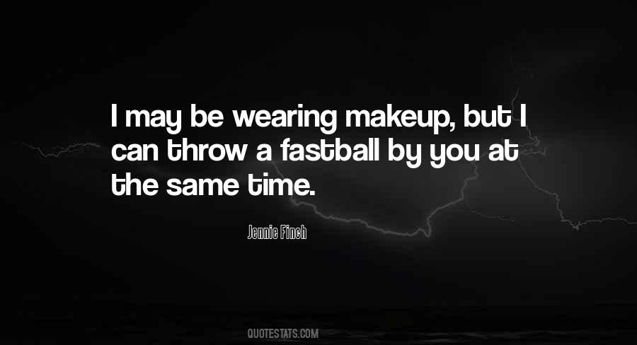 Quotes About Wearing No Makeup #334384