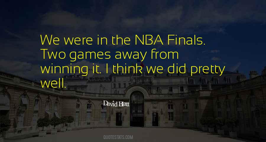 Quotes About Nba Finals #1329238