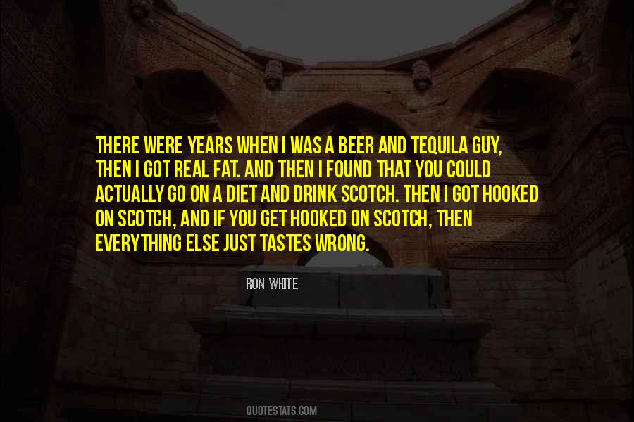 Quotes About Tequila Drink #1603608