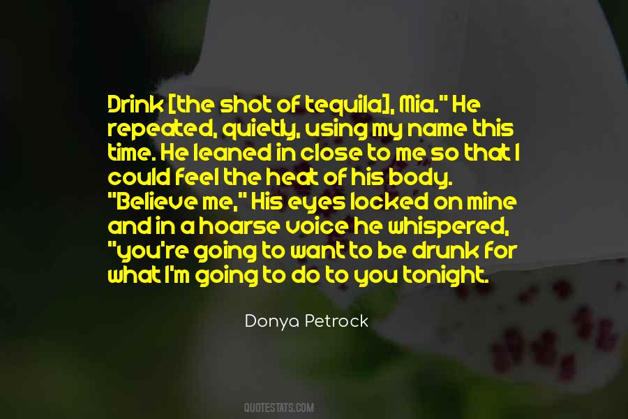 Quotes About Tequila Drink #289120