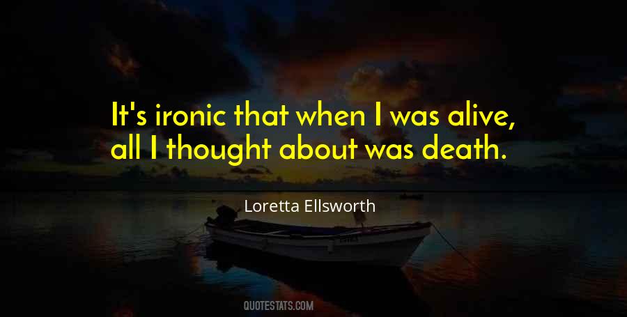 Quotes About Ironic #1330956