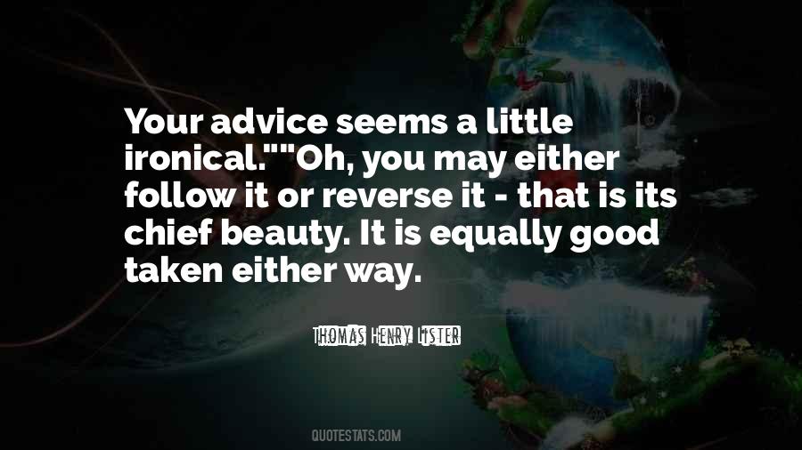Quotes About Ironic #186385 Quotes About Ironic #186385