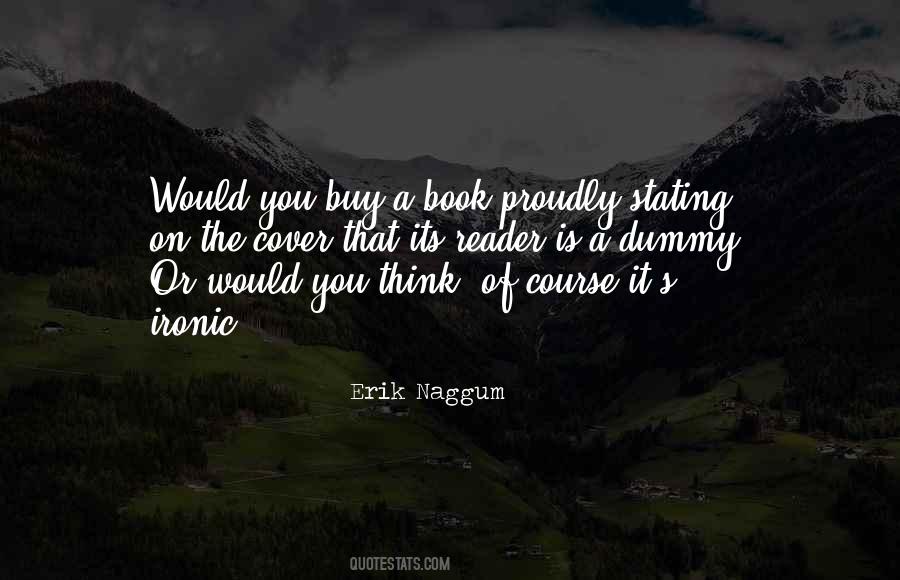 Quotes About Ironic #332205 Quotes About Ironic #332205