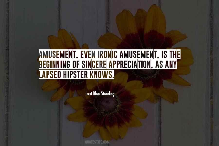 Quotes About Ironic #334821 Quotes About Ironic #334821