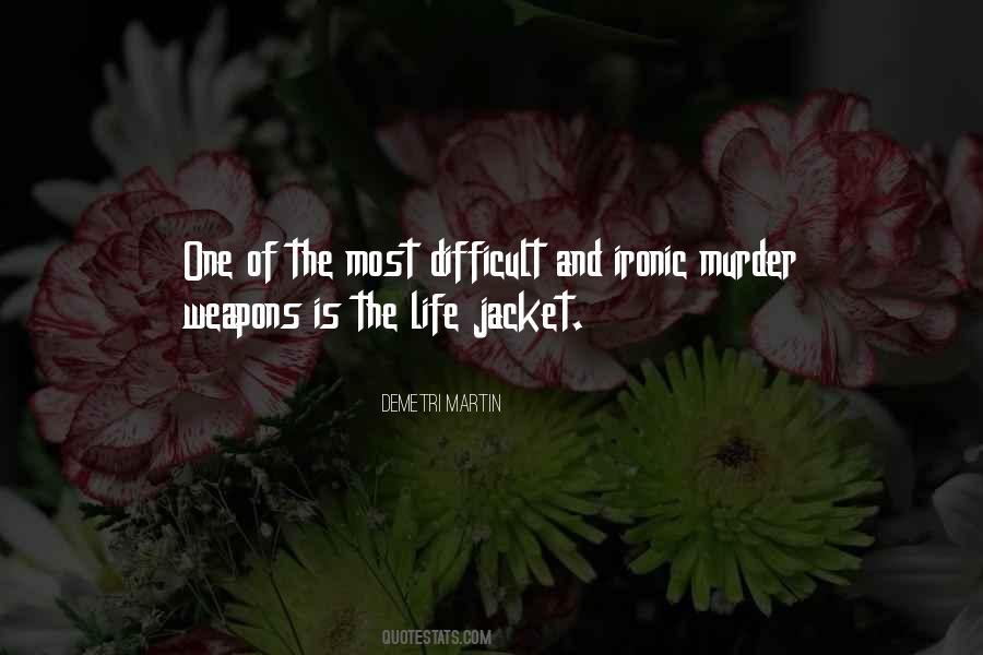 Quotes About Ironic #55861 Quotes About Ironic #55861